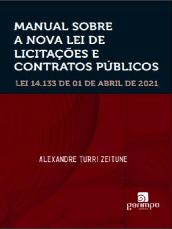 Manual sobre a Nova Lei de LicitaçõEs e Contratos PúBlicos
