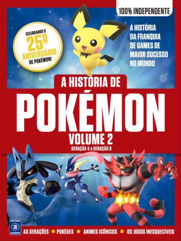 Capa do livro A HistóRia de PokéMon - Volume 2: Geração 4 a Geração 8 de Editora Europa