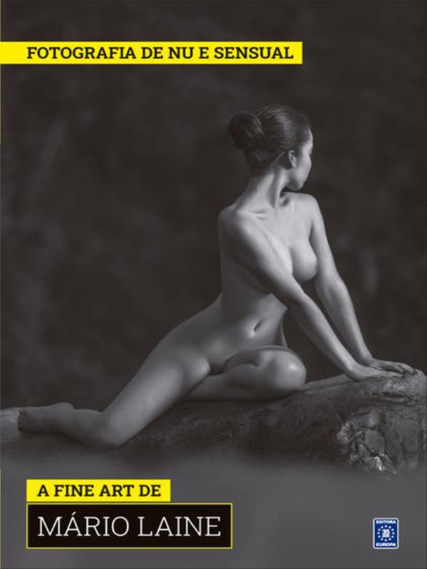 Coleção Fotografia de Nu e Sensual (Temporada 2) - a Fine Art de Mario Laine