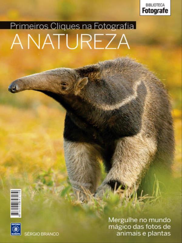 Coleção Primeiros Cliques na Fotografia - a Natureza