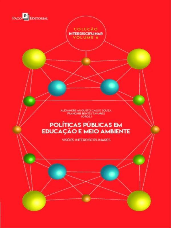 PolíTicas PúBlicas em Educação e Meio Ambiente - Vol. 6