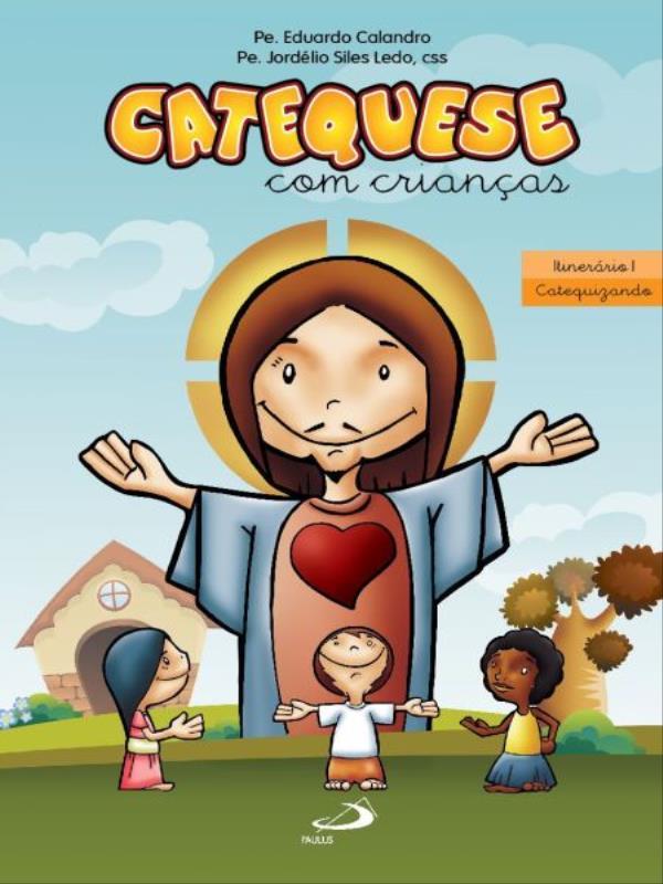 Catequese com Crianças - ItineráRio I