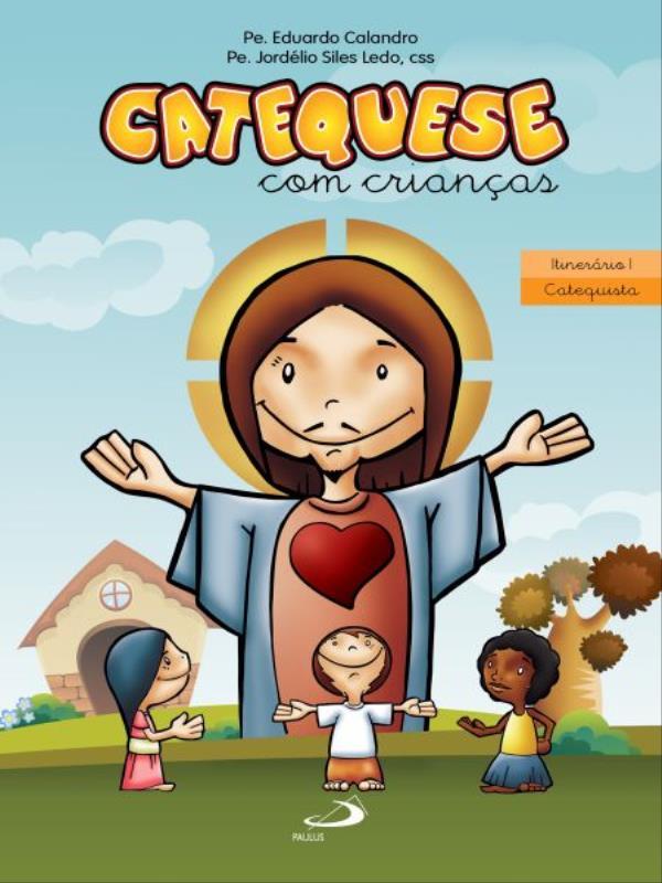 Catequese com Crianças - ItineráRio I