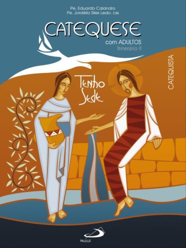 Catequese com Adultos: ItineráRio Ii