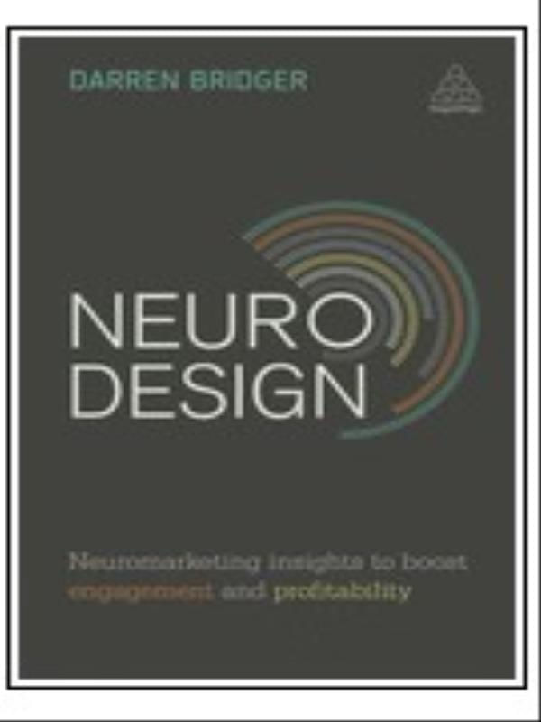 Neuro Design - Neuromarketing Insights To Boost Engagement And Profitability