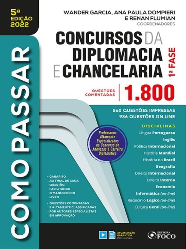 Como Passar em Concursos da Diplomacia e Chancelaria - 1.800 QuestõEs Comentadas - 5ª Ed - 2022 - Vo
