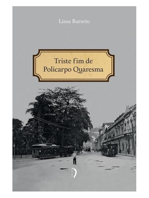 Triste Fim de Policarpo Quaresma (Livre)
