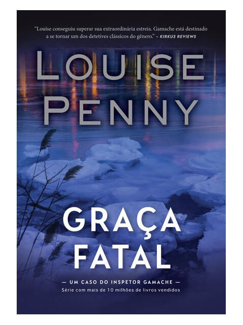 Graça Fatal (Inspetor Gamache – Livro 2) - Vol. 2