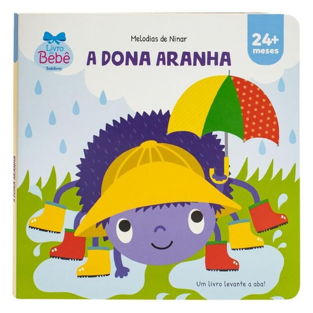 Melodias de Ninar - um Livro Levante a Aba! Dona Aranha, a