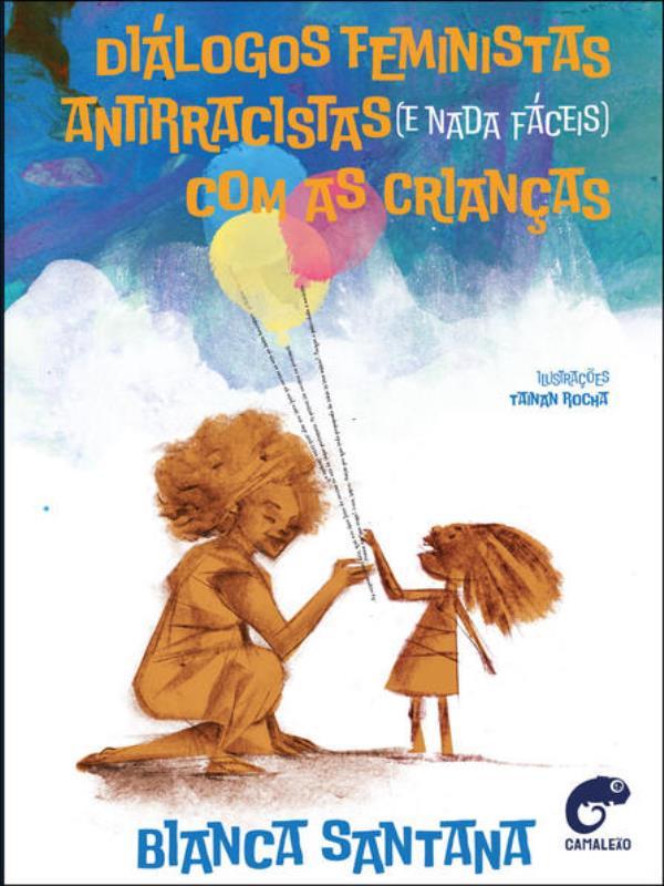 DiáLogos Feministas Antirracistas (e Nada FáCeis) com as Crianças