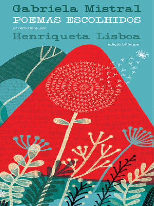 Poemas Escolhidos: Gabriela Mistral