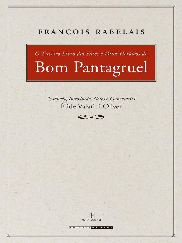 O Terceiro Livro dos Fatos e Ditos Heroicos do Bom Pantagruel