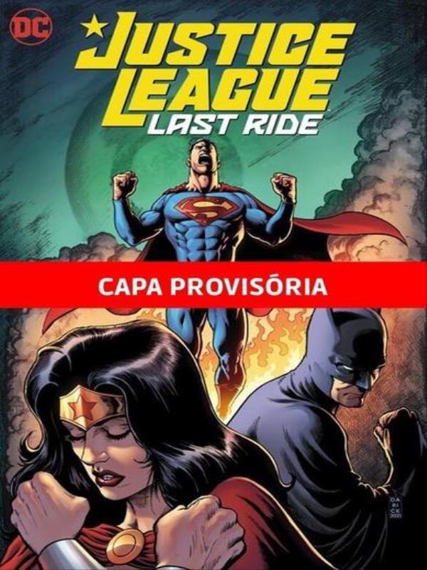 Liga da Justiça: a úLtima Batalha