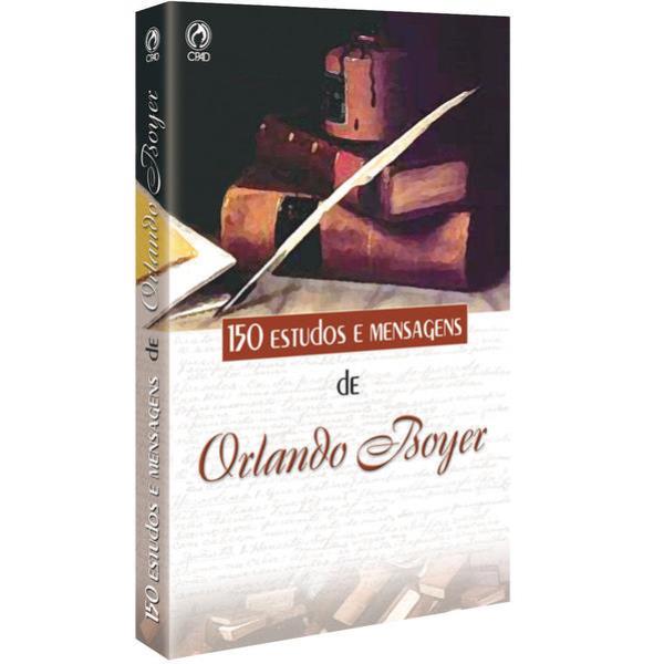 150 Estudos e Mensagens de Orlando Boyer