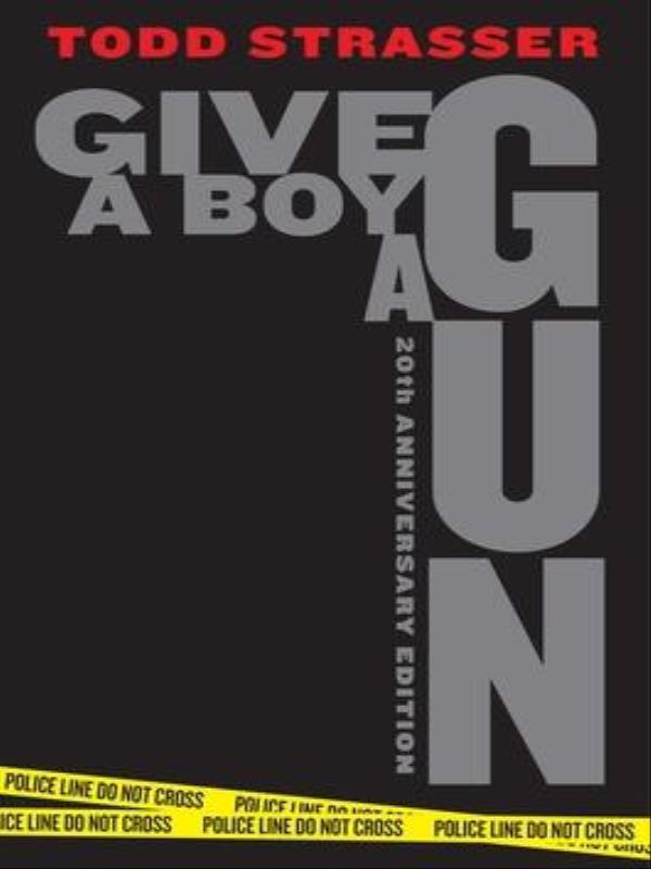 Give a Boy a Gun - 20th Anniversary Edition