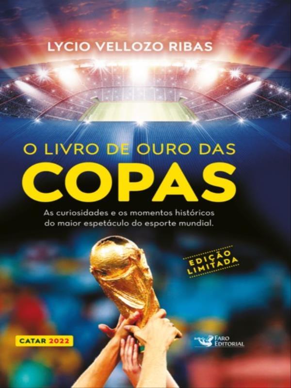 O Livro de Ouro das Copas – Edição Limitada