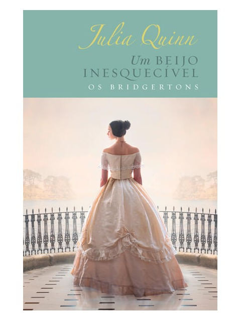 Um Beijo InesquecíVel – Edição Luxo (os Bridgertons – Livro 7) - Vol. 7
