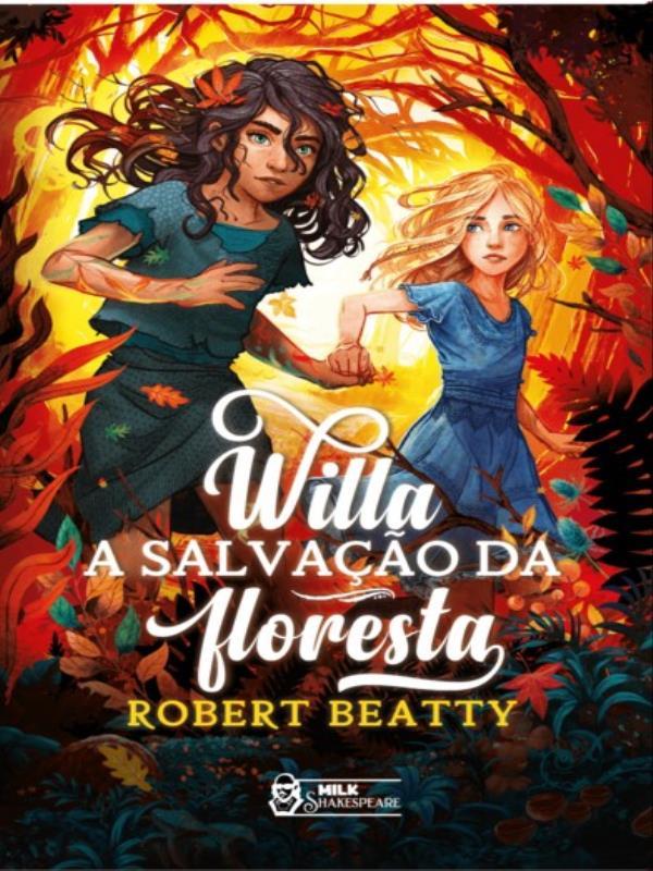 Willa – a Salvação da Floresta Vol. 02