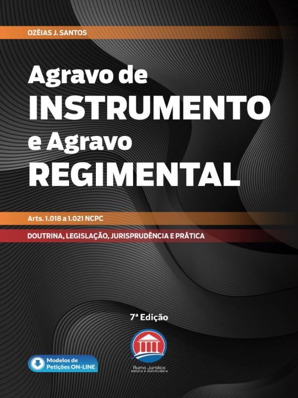 Agravo de Instrumento e Agravo Regimental - 2022