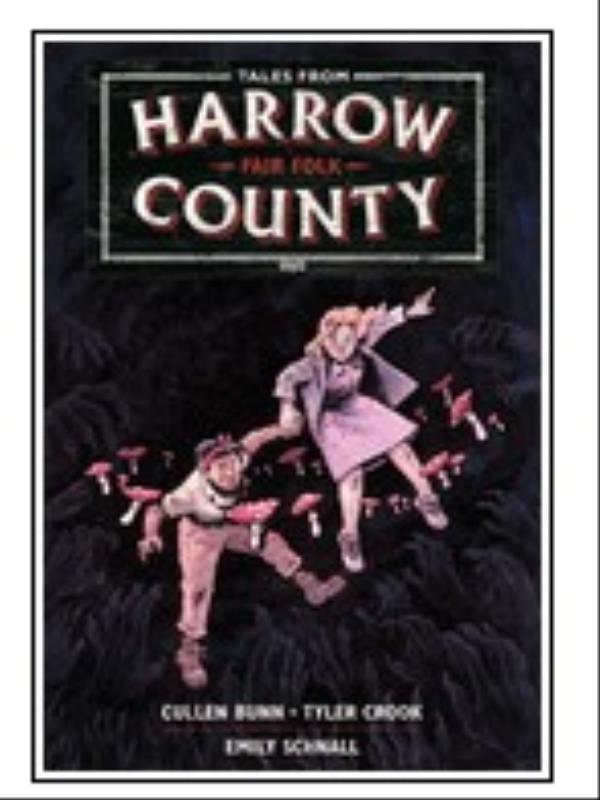 Tales From Harrow County - Fair Folk - Vol. 2