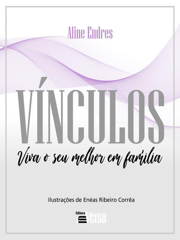 VíNculos: Viva o Seu Melhor em FamíLia