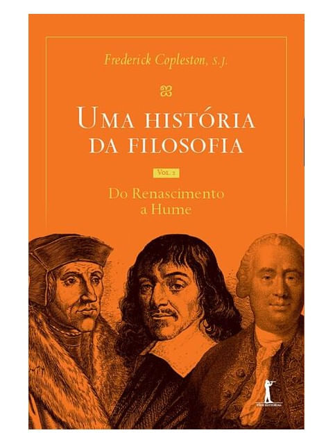 Uma HistóRia da Filosofia - Vol.Ii - do Renascimento a Hume
