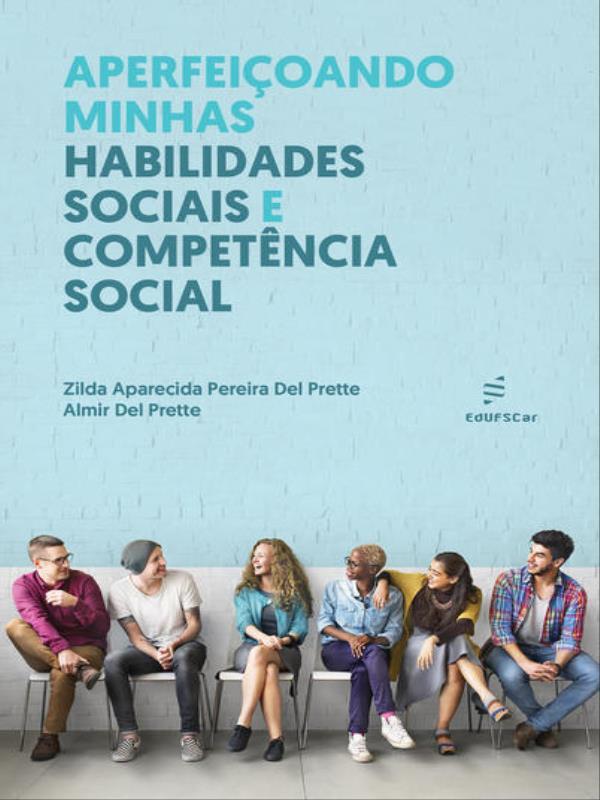 AperfeiçOando Minhas Habilidades Sociais e CompetêNcia Social