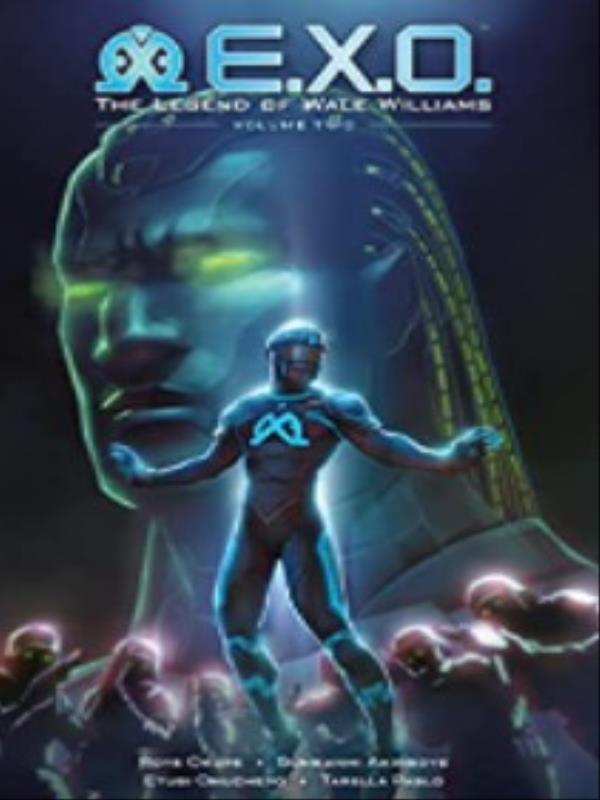 E.X.o - The Legend Of Wale William - Vol. 2