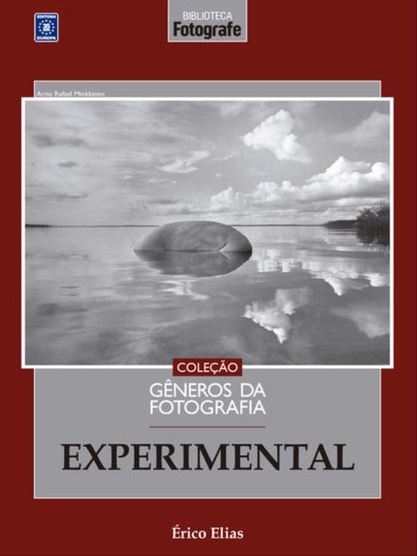 Coleção GêNeros da Fotografia - Experimental