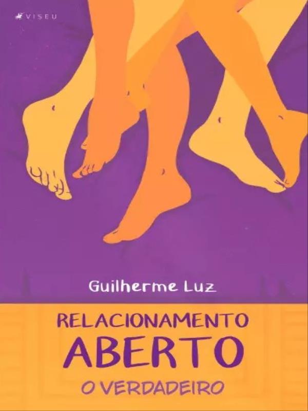 Relacionamento Aberto - o Verdadeiro