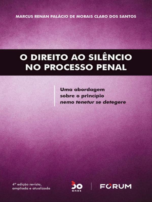O Direito ao SilêNcio no Processo Penal