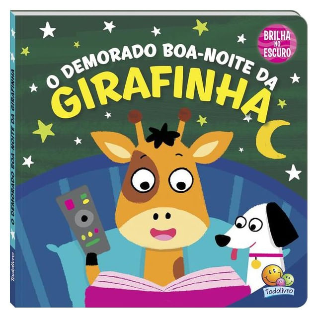 Brilha, Brilha Estrelinha: o Demorado Boa-Noite da Girafinha