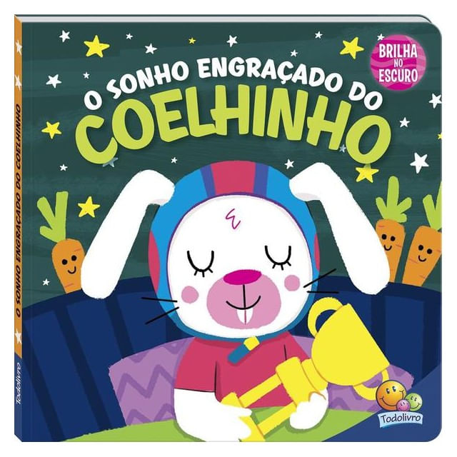 Brilha, Brilha Estrelinha: o Sonho EngraçAdo do Coelhinho