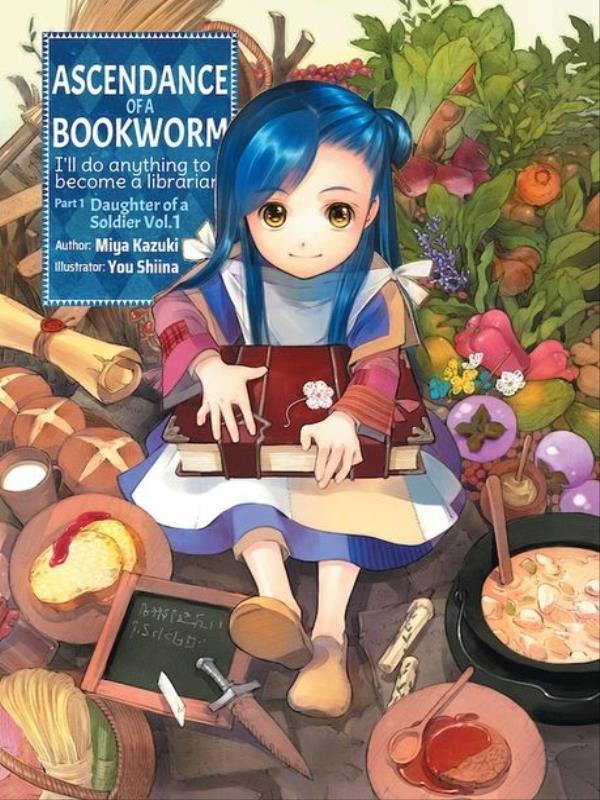 Ascendance Of a Bookworm (Light Novel) - Part 1 - Vol. 1