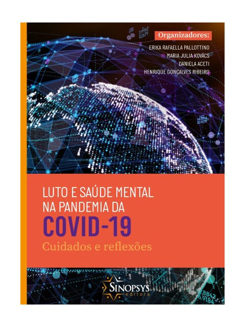 Luto e Saúde Mental na Pandemia da Covid-19: Cuidados e ReflexõEs