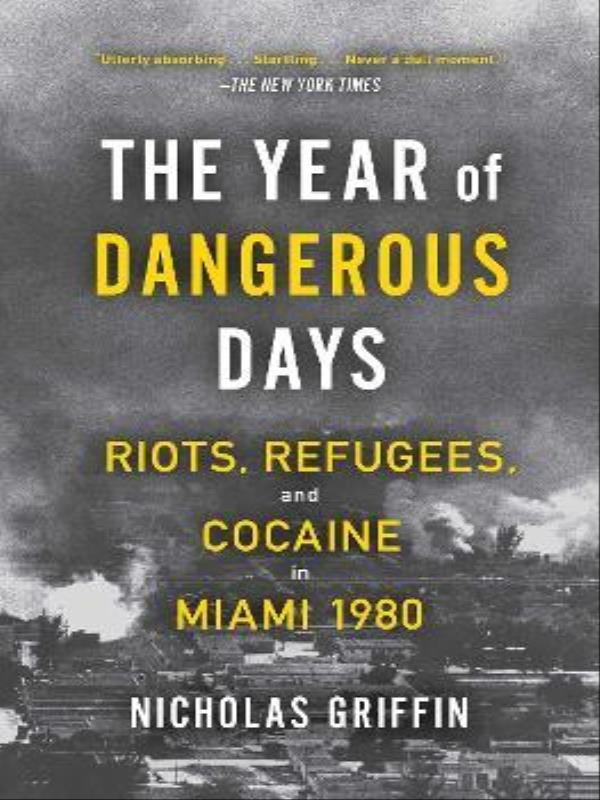 The Year Of Dangerous Days