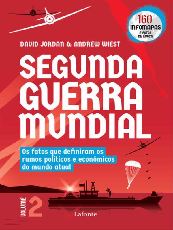 Segunda Guerra Mundial - Volume 2