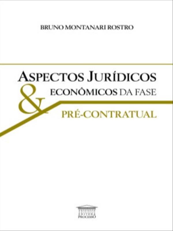 Aspectos JuríDicos EconôMicos da Fase Pré-Contratual