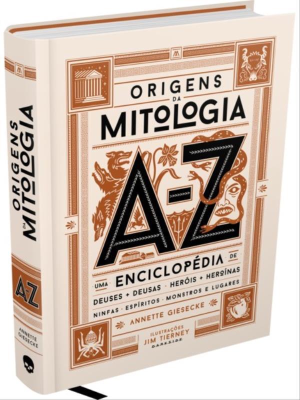 Origens da Mitologia - o Livro Ilustrado Definitivo sobre a Mitologia Grega