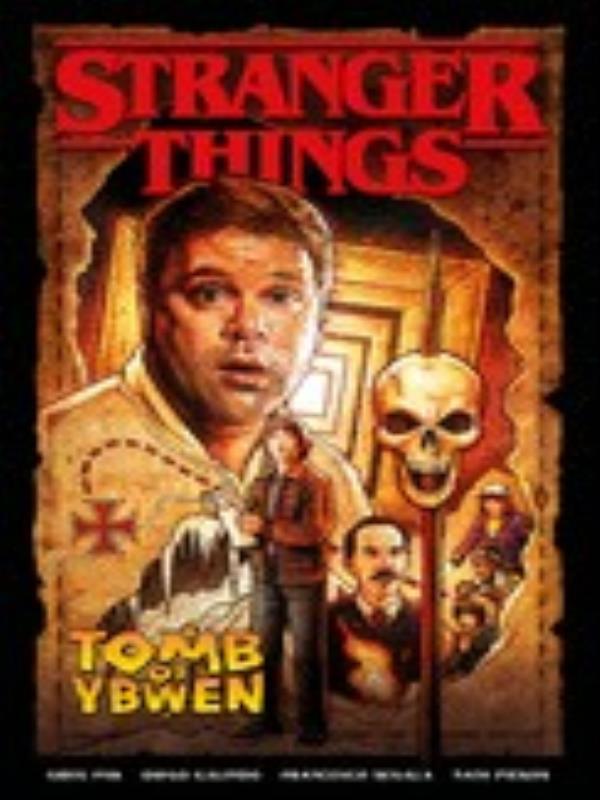 Stranger Things - The Tomb Of Ybwen