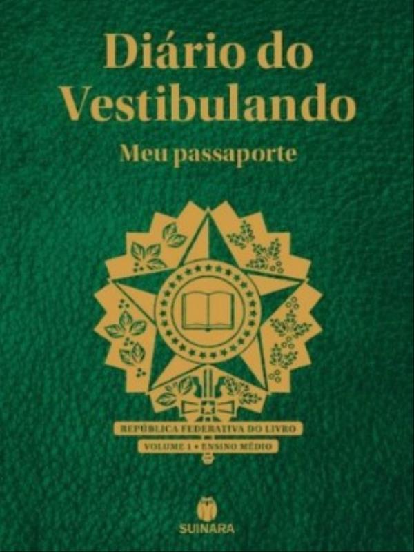 DiáRio do Vestibulando - Meu Passaporte - Vol. 1