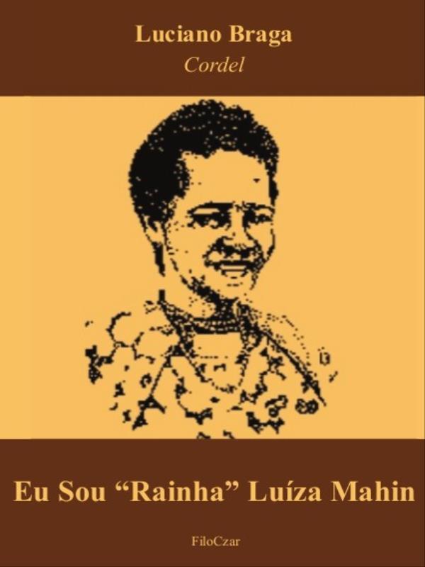 Eu Sou "Rainha" Luiza Mahin