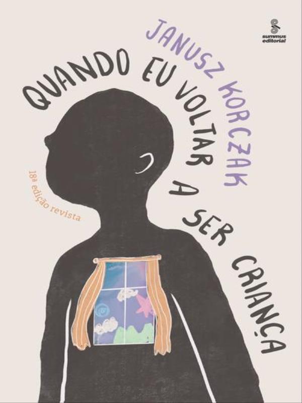 Quando Eu Voltar a Ser Criança - Edição Revista