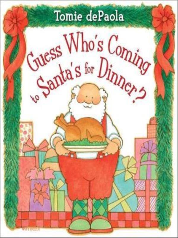Guess Who'S Coming To Santa'S For Dinner?