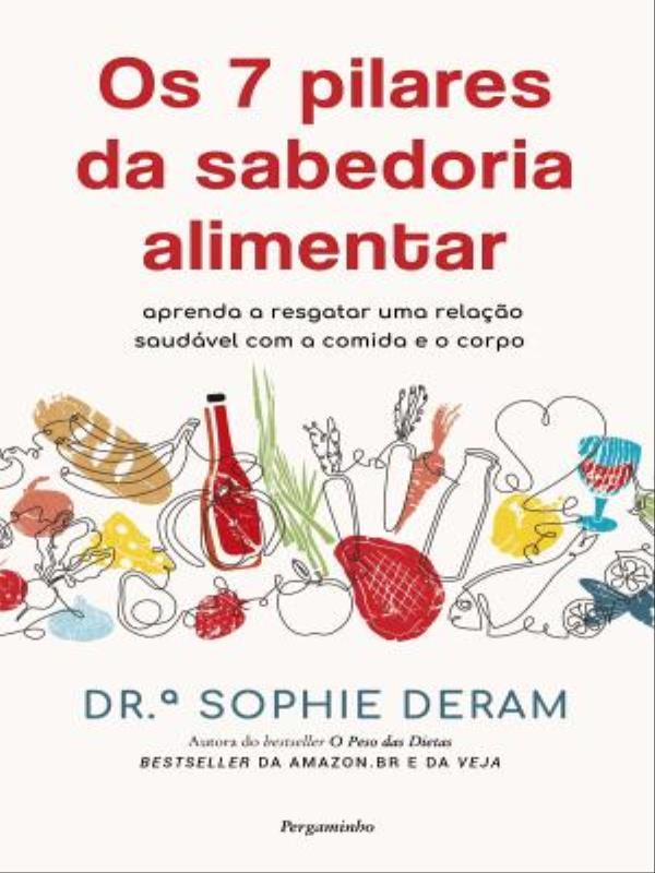 Os 7 Pilares da Sabedoria Alimentar