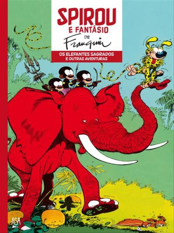 Spirou e FantáSio - os Elefantes Sagrados e Outras Aventuras