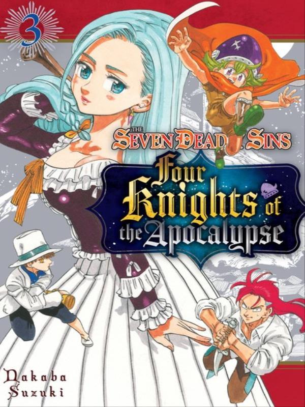 The Seven Deadly Sins - Four Knights Of The Apocalypse - Vol. 3