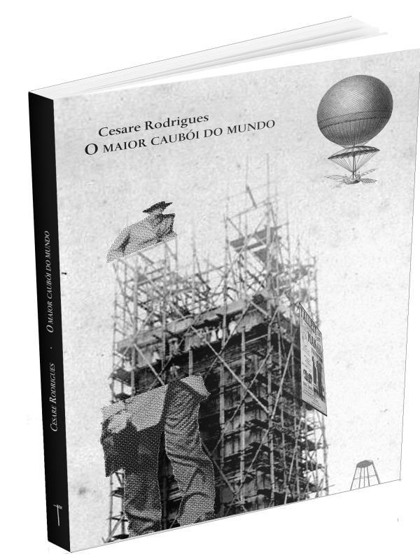 O Maior CaubóI do Mundo & Outros Gigantes