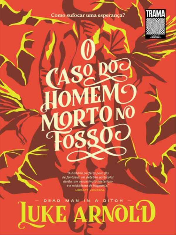 O Caso do Homem Morto no Fosso