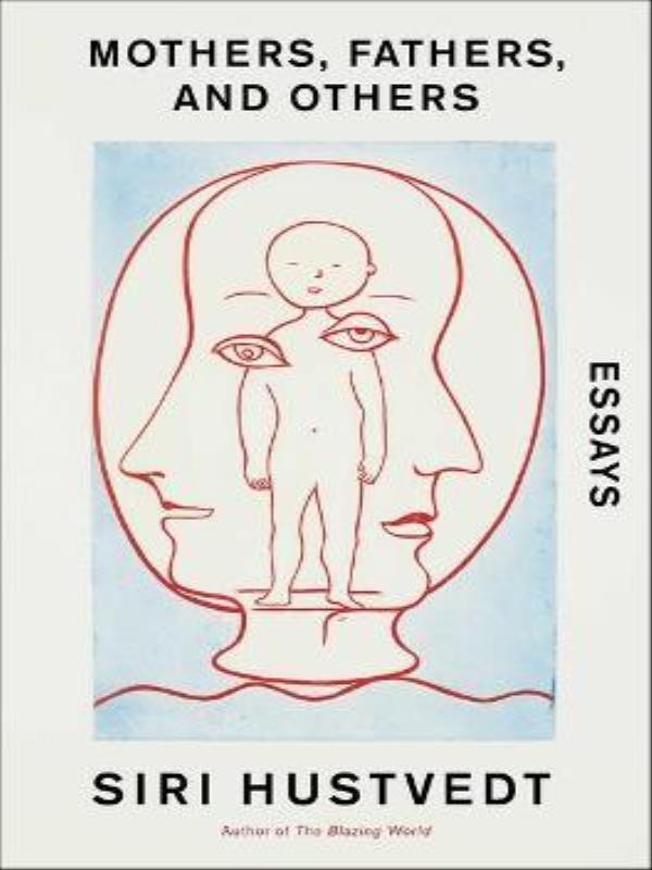 Mothers, Fathers, And Others